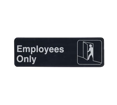 SIGN, EMPLOYEES ONLY